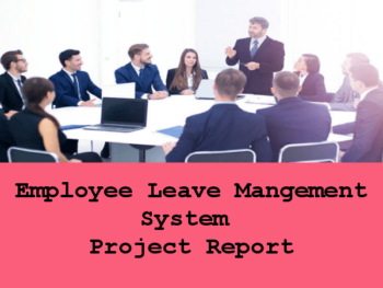 Employee-Leave-management-Project-Report