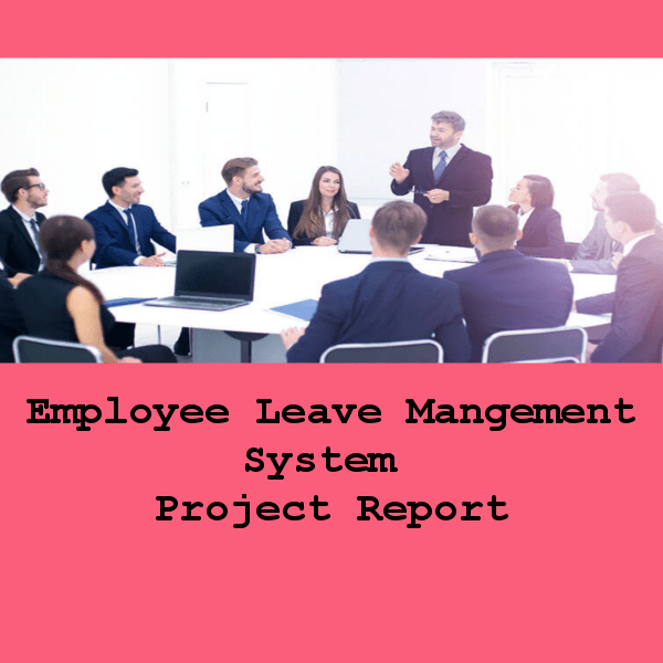 Employee-Leave-management-Project-Report
