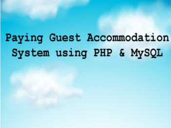 paying-guest-accomodation-system-using-php-project