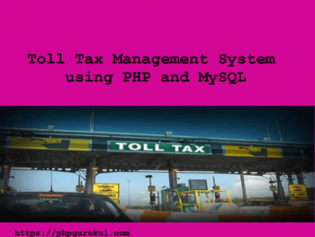 Toll-Tax-Management-System-using-PHP-and-MySQL-600x469