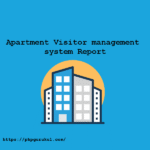 Apartment-Visitor-Management-System-Project-Report