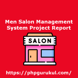 Men Salon Management System PHP Project, Report and PPT - Project ...