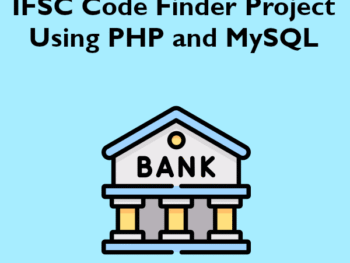 IFSC-Code-Finder-Project-Report