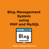 Blog Management System using PHP and MySQL - Project Report for final ...