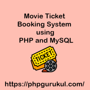 Movie Ticket Booking System using PHP and MySQL - Project Report for ...