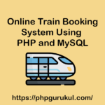 online-train-booking-system-PHP-Project